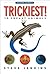Trickiest!: 19 Sneaky Animals (Extreme Animals, 2)