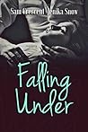 Falling Under by Sam Crescent Falling Under by Sam Crescent