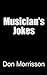 Musician's Jokes: Music Industry Jokes