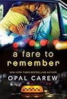 A Fare to Remember by Opal Carew