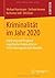 Kriminalität im Jahr 2020 by Michael Hanslmaier