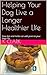 Helping Your Dog Live a Lon...
