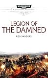 Book cover for Legion of the Damned (Space Marine Battles)