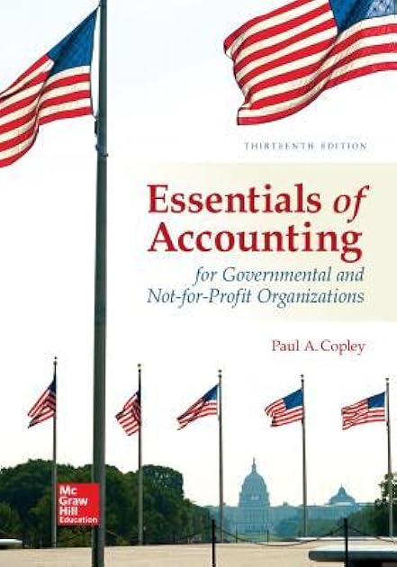 Essentials of Accounting for Governmental and Not-for-Profit Organizations