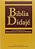 Biblia Didajé: Texto oficial de la Conferencia Episcopal Española, con comentarios del Catecismo de la Iglesia católica