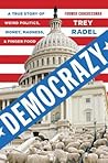 Democrazy: A True...