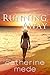 Running Away: Trouble will always find you (Aotearoa Contemporary Romance)