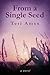 From a Single Seed: A Novel