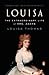 Louisa by Louisa Thomas