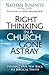 Right Thinking in a Church Gone Astray: Finding Our Way Back to Biblical Truth