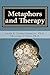 Metaphors and Therapy: Enhancing Clinical Supervision and Education