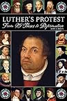 Luther's Protest Luther's Protest