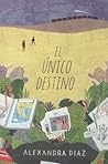 El único destino