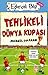 Tehlikeli Dünya Kupası (Eğlenceli Bilgi #5)