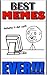 Memes: Super Funny Memes: Ultimate Internet Memes Hunmor - Bumper Collection For Bonus Laughs - Hot Comedy, Baby!