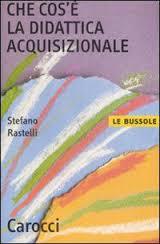 Che cos'è la didattica acquisizionale (Paperback)