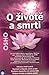 O životě a smrti
