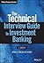 The Technical Interview Guide to Investment Banking, + Website (Wiley Finance)