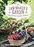 The Jam Maker's Garden: Gro...