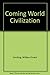 The Coming World Civilization