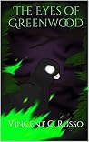 The Eyes of Greenwood (Reyairan Spirits Book 1) The Eyes of Greenwood (Reyairan Spirits Book 1)