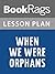 Lesson Plans When We Were Orphans