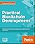 Practical Blockchain Development