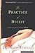 The Practice of Deceit