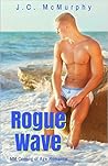 Rogue Wave by J.C. McMurphy