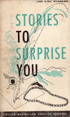 Stories To Surprise You (Unknown Binding)