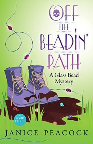 Off the Beadin' Path (Glass Bead Mystery, #3)