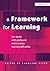 A Framework for Learning: F...