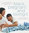 Black, Pregnant a...