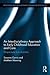 An Interdisciplinary Approach to Early Childhood Education an... by Susanne Garvis