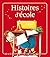Histoires d'école: Histoire...