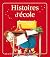 Histoires d'école by Mireille Valant