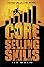 Core Selling Skills by Les Giblin