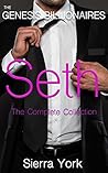 Seth (Genesis Billionaires Book 2) Seth (Genesis Billionaires Book 2)