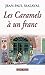 Les Caramels à un franc: Plongée dans la vie d'un village français de l'après-guerre (Souny poche) (French Edition)