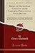 Report on the Sanitary Condition of the Labouring Populationof Great Britain: A Supplementary Report on the Results of a Special Inquiry Into the ... Principal Secretary of State for the Hom