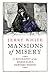 Mansions of Misery: A Biography of the Marshalsea Debtors' Prison
