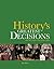 History's Greatest Decisions: And the People Who Made Them