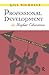 Professional Development in Higher Education: New Dimensions and Directions