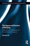 The Space and Practice of Reading (Routledge Research in Language Education)