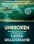 Unbroken: An Olympian's Journey from Airman to Castaway to Captive