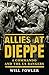 Allies at Dieppe: 4 Commando and the US Rangers