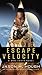 Escape Velocity (Dire Earth...