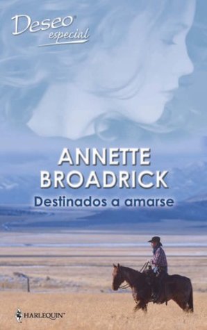 Destinados a amarse (Sons of Texas #6)