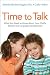 Time to Talk: What You Need...