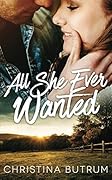 All She Ever Wanted